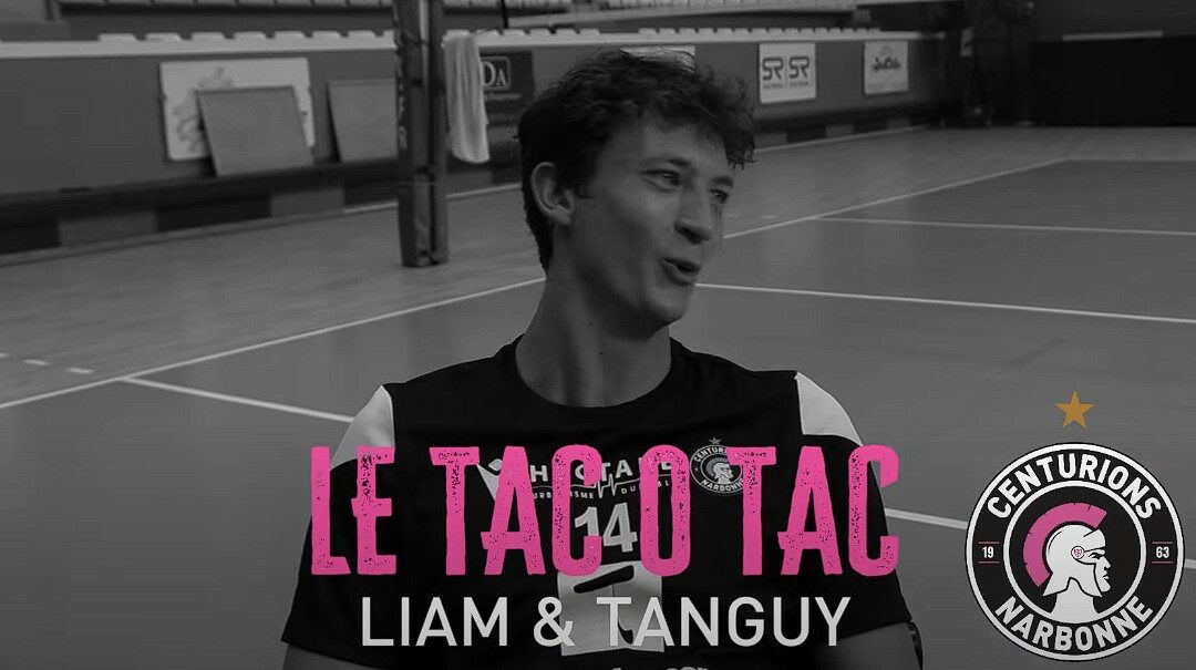 LE TAC O TAC DE LIAM ET TANGUY