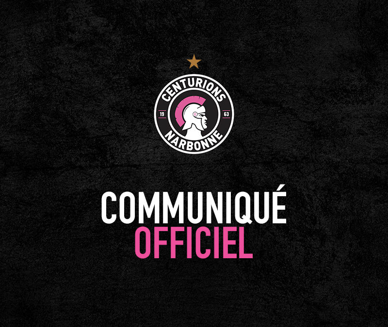 Communiqué Officiel des Centurions de Narbonne
